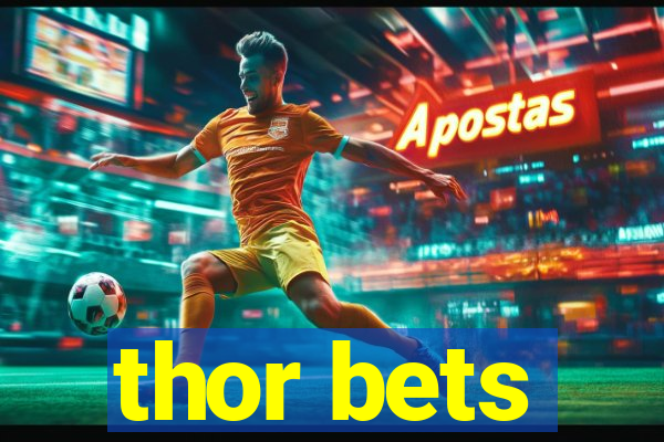 thor bets